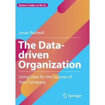 The Data-Driven Organization