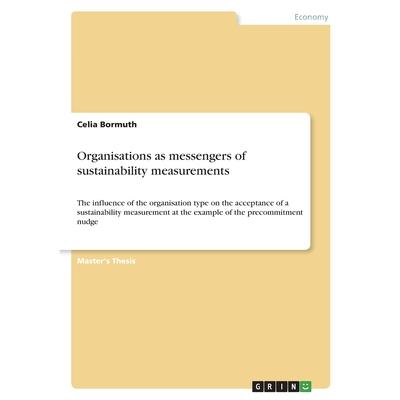 Organisations as messengers of sustainability measurements