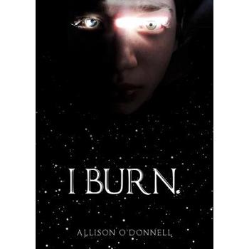 I Burn.