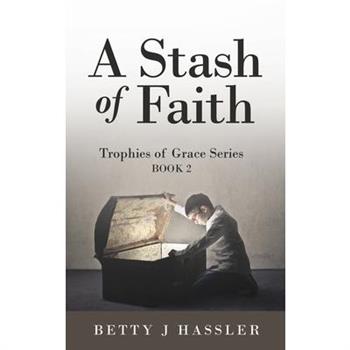 A Stash of Faith