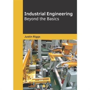 Industrial Engineering: Beyond the Basics