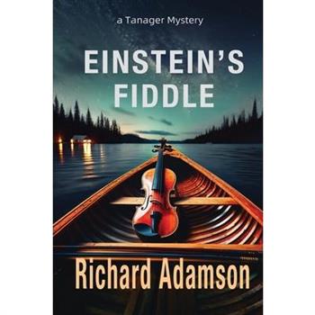 Einstein’s Fiddle