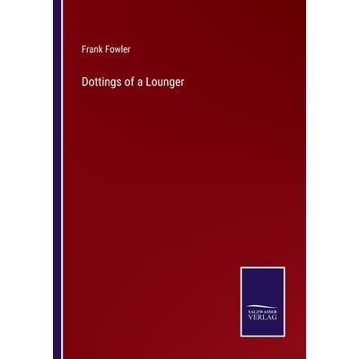 Dottings of a Lounger