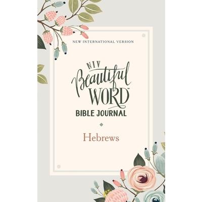 Niv, Beautiful Word Bible Journal, Hebrews, Paperback, Comfort Print