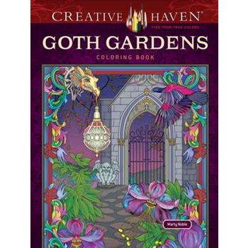 Creative Haven Goth Gardens Coloring Book