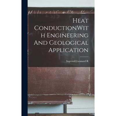 Heat ConductionWith Engineering And Geological Application