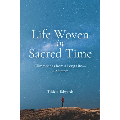 Life Woven in Sacred Time