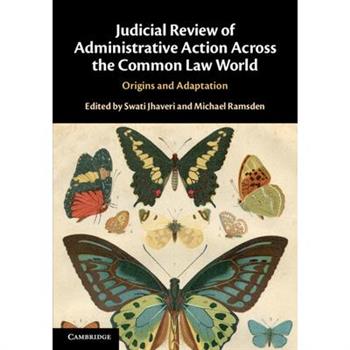 Judicial Review of Administrative Action Across the Common Law World