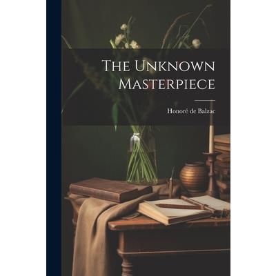 The Unknown Masterpiece