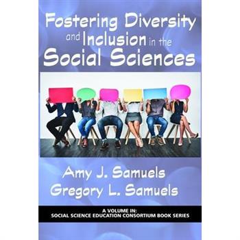 Fostering Diversity and Inclusion in the Social Sciences