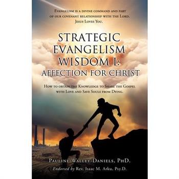 Strategic Evangelism Wisdom I
