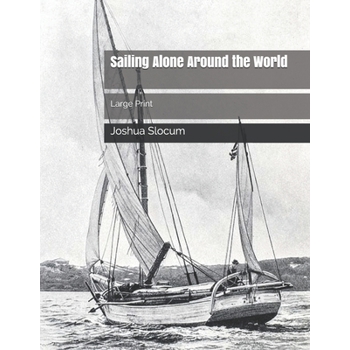 Sailing Alone Around the World