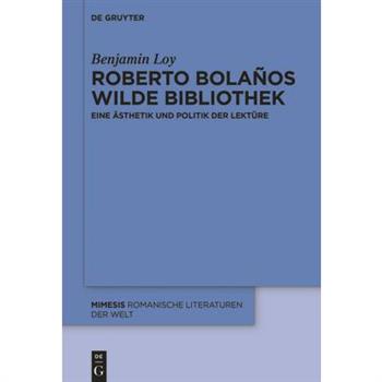 Roberto Bola簽os wilde Bibliothek
