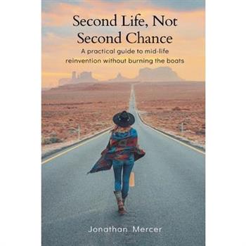 Second Life, Not Second Chance