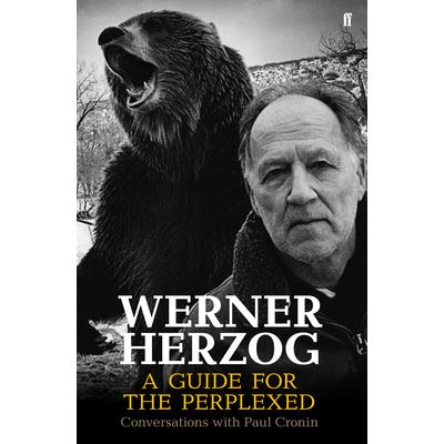 Werner Herzog － A Guide for the Perplexed
