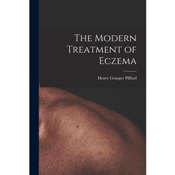 The Modern Treatment of Eczema