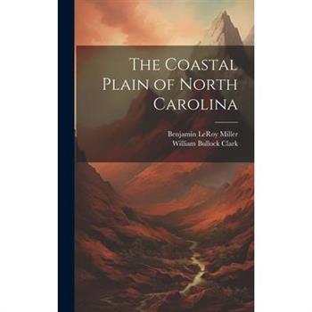 The Coastal Plain of North Carolina