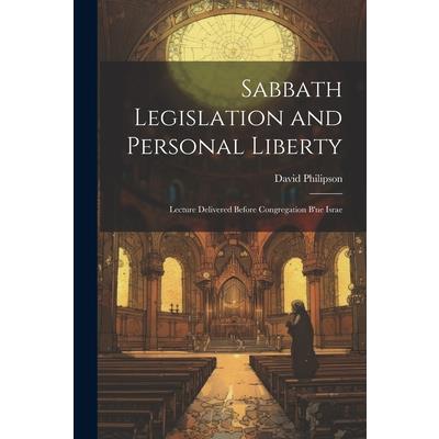Sabbath Legislation and Personal Liberty