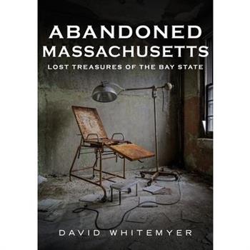 Abandoned Massachusetts