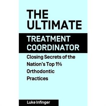 The Ultimate Treatment Coordinator