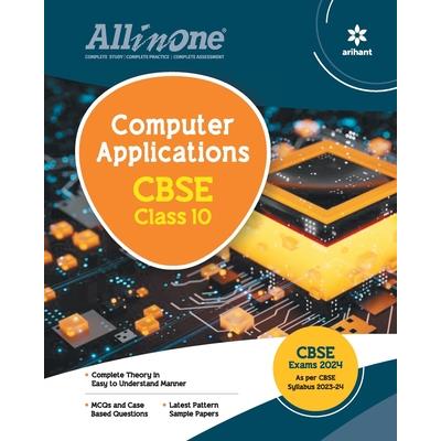 All In One Class 10th Computer Application for CBSE Exam 2024