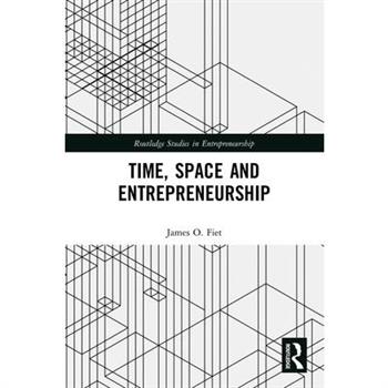 Time, Space and Entrepreneurship
