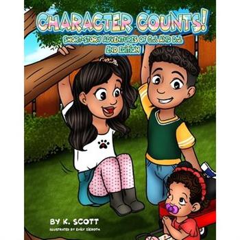 Character Counts Short-Story Adventures of Cj & Dj
