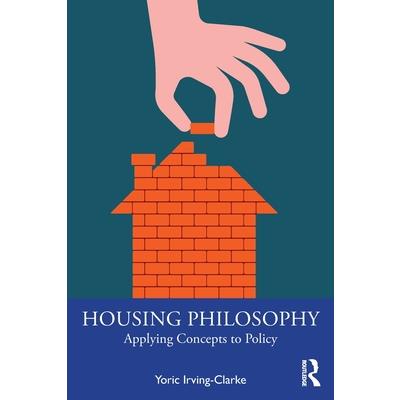 Housing Philosophy