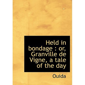 Held in Bondage