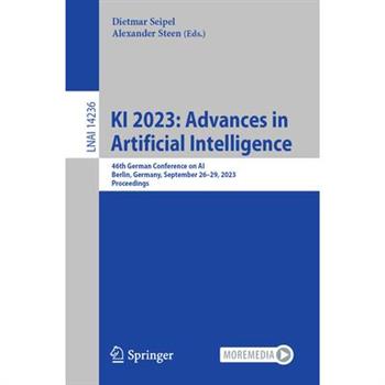 KI 2023: Advances in Artificial Intelligence
