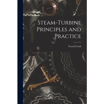 Steam-turbine Principles and Practice