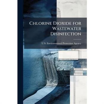 Chlorine Dioxide for Wastewater Disinfection