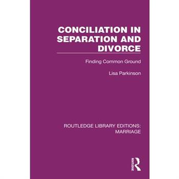 Conciliation in Separation and Divorce
