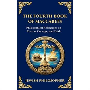 The Fourth Book of Maccabees