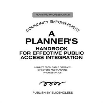 A Planner’s Handbook for Effective Public Access Integration