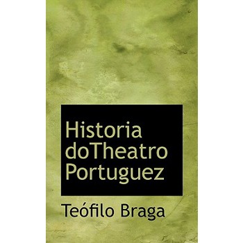 Historia Dotheatro Portuguez