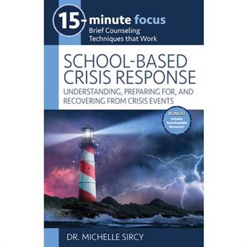 15-Minute Focus: School-Based Crisis Response