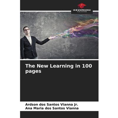 The New Learning in 100 pages