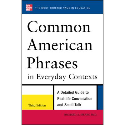 Common American Phrases in Everyday Contexts, 3rd Edition