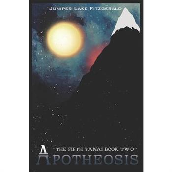 APOTHEOSIS (The Fifth Yanai Book 2)