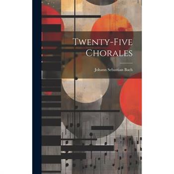 Twenty-five Chorales