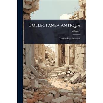 Collectanea Antiqua