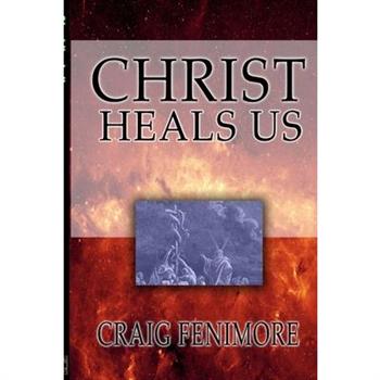 Christ Heals Me