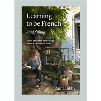 Learning to Be French (and Failing)