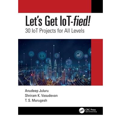 Let’s Get Iot-Fied!