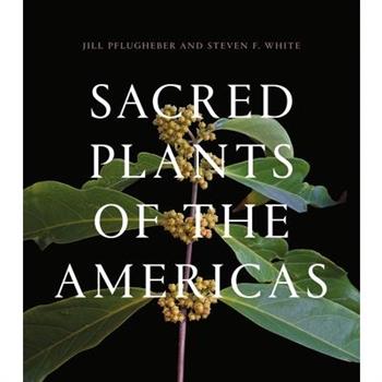 Sacred Plants of the Americas