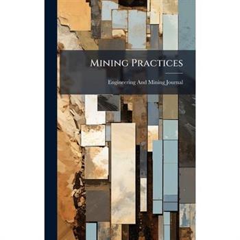 Mining Practices
