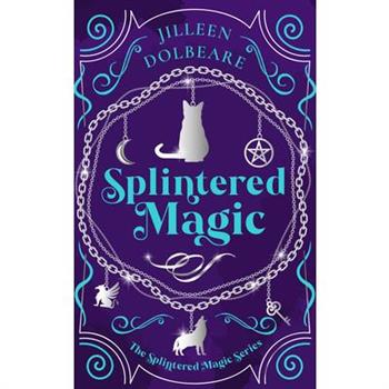 Splintered Magic