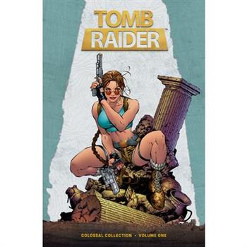 Tomb Raider Colossal Collection Volume 1