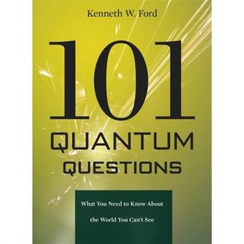 101 Quantum Questions